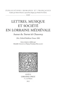 Lettres, musique et société en Lorraine médiévale