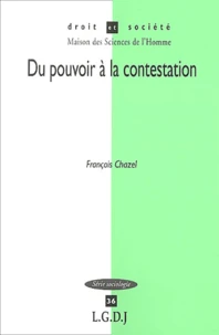 Du pouvoir à la contestation