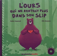 L'ours qui ne rentrait plus dans son slip