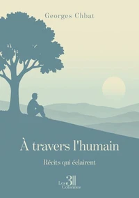 À travers l'humain