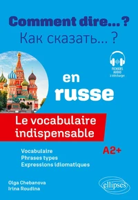 Le vocabulaire indispensable en russe A2+