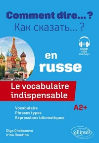 Le vocabulaire indispensable en russe A2+