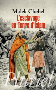 L'esclavage en Terre d'Islam