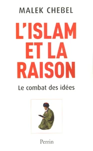L'Islam et la Raison