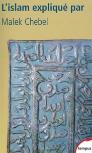 L'islam expliqé par Malek Chebel