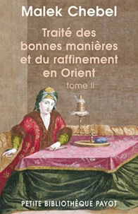 Traité des bonnes manières et du raffinement en Orient