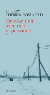 On n'en finit avec rien ni personne