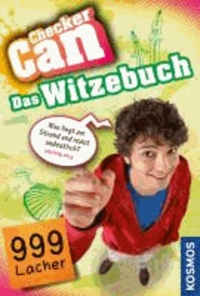 Checker Can: Das Witzebuch - 999 Lacher.
