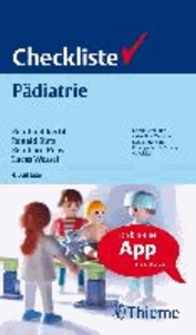 Checkliste Pädiatrie - Checklisten der aktuellen Medizin Begründet von Felix Largiader, Alexander Stur.