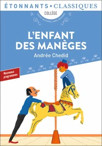 L’Enfant des manèges et autres nouvelles