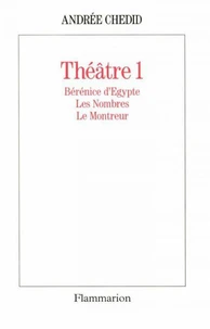 Théâtre /Andrée Chedid  Tome 1