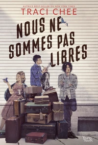 Nous ne sommes pas libres