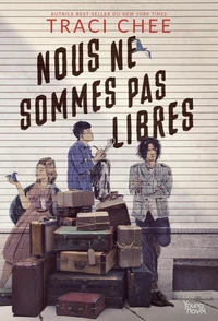 Nous ne sommes pas libres