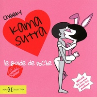 Cheeky Kelly - Cheeky Kama Sutra - Le guide de poche.