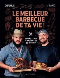 Le meilleur barbecue de ta vie !