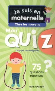 Mon quiz Je suis en maternelle chez les moyens