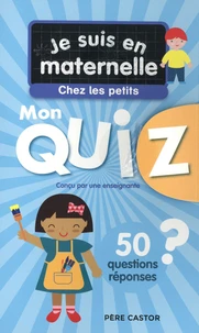 Mon quiz Je suis en maternelle chez les petits