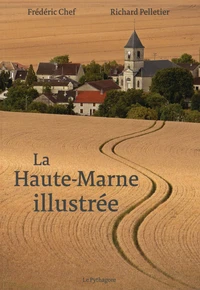 La Haute-Marne Illustrée