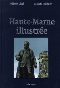 La Haute-Marne illustrée