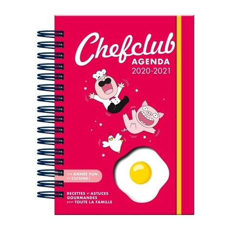 Agenda Chefclub. Une année fun en cuisine, recettes et astuces gourmandes pour toute la famille  Edition 2020-2021
