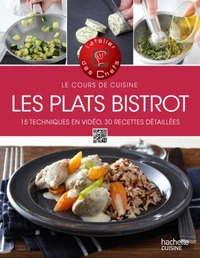 Le cours de cuisine - Les plats Bistrot