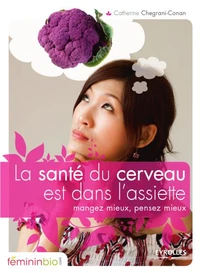 La santé du cerveau est dans l'assiette