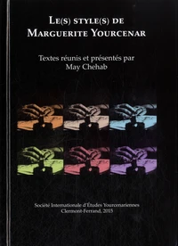 Le(s) style(s) de Marguerite Yourcenar