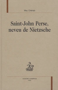 Saint-John Perse, neveu de Nietzsche