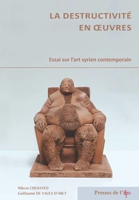 La destructivité en oeuvres