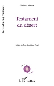 Chehem Watta - Testament du désert.