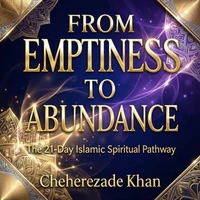 FROM EMPTINESS TO ABUNDANCE