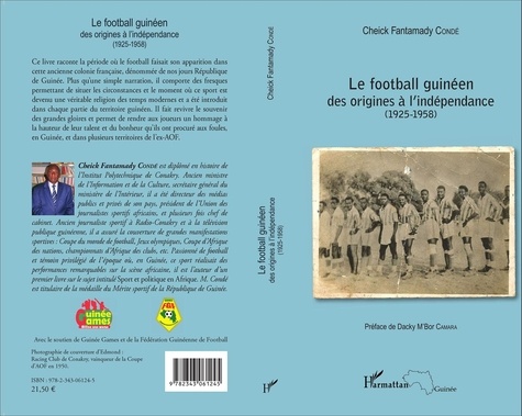 Le football guinéen. Des origines à l'indépendance (1925-1958)