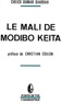 Cheick Oumar Diarrah - Le Mali de Mobido Keïta.