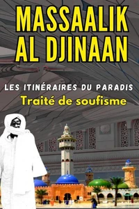 Massaalik al Djinaan : Les Itinéraires du Paradis