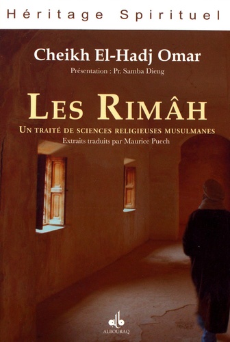  Cheikh El-Hadj Omar - Les Rimâh - Un traité de sciences religieuses musulmanes.