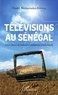 Cheikh Mouhamadou Djimbira - Télévisions au Sénégal - Entre désert de contenu et sécheresse intellectuelle.