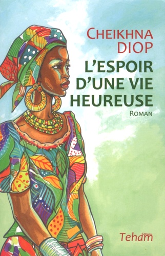 L'espoir d'une vie heureuse