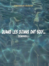 Quand les djinns ont soif