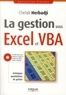 Chelali Herbadji - La gestion sous Excel et VBA - Techniques quantitatives de gestion. 1 Cédérom