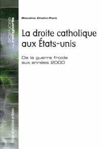 La droite catholique aux Etats-Unis