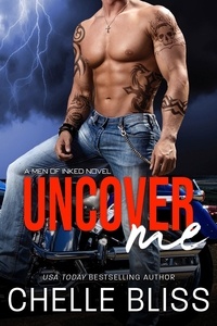  Chelle Bliss - Uncover Me - Men of Inked, #4.
