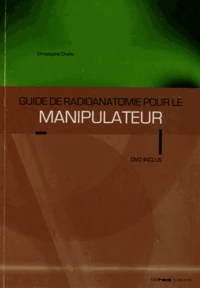 Guide de radioanatomie pour le manipulateur