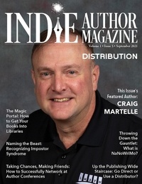  Chelle Honiker et  Alice Briggs - Indie Author Magazine: Featuring Craig Martelle: Issue #5, September 2021 - Focus on Retailers and Distribution - Indie Author Magazine, #5.