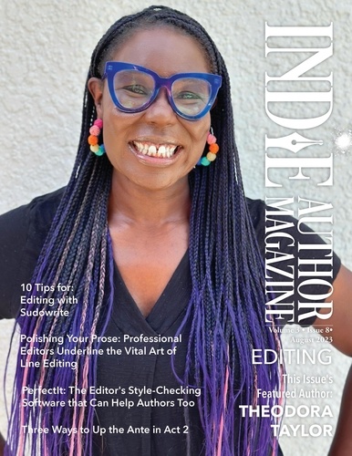  Chelle Honiker et  Alice Briggs - Indie Author Magazine Featuring Theodora Taylor: PerfectIT Editing Software, AI Editing with Sudowrite, Universal Fantasy - Indie Author Magazine, #28.