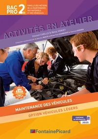 Activités en atelier 2de Bac Pro maintenance des véhicules : option voitures légers