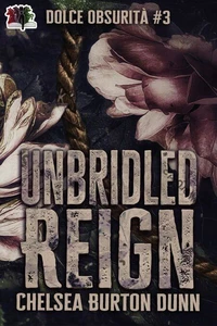 Unbridled Reign