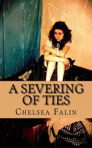  Chelsea Falin - A Severing of Ties - Benson Family Chronicles, #1.