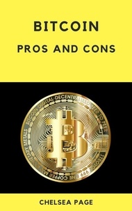  Chelsea Page - Bitcoin: Pros and Cons.