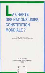 La Charte des Nations Unies, Constitution mondiale ?