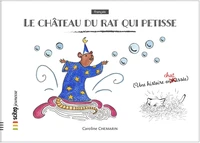 Le Château du rat qui petisse